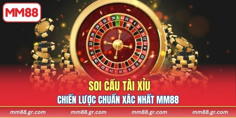 Soi Cầu Tài Xỉu MM88