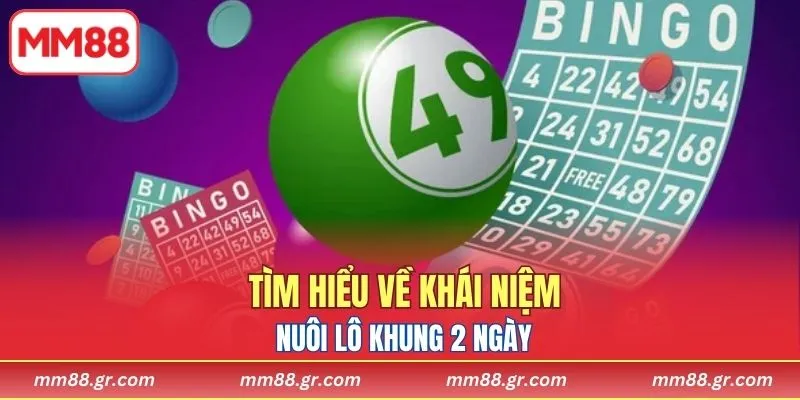 Tìm hiểu về khái niệm nuôi lô khung 2 ngày